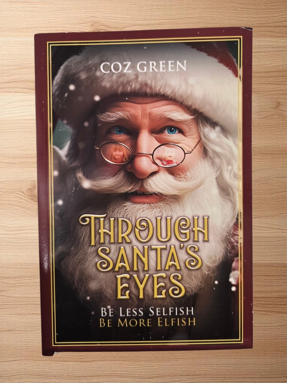 Through Santa’s Eyes by Coz Green – Paperback (New)